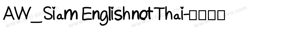 AW_Siam  English not Thai字体转换